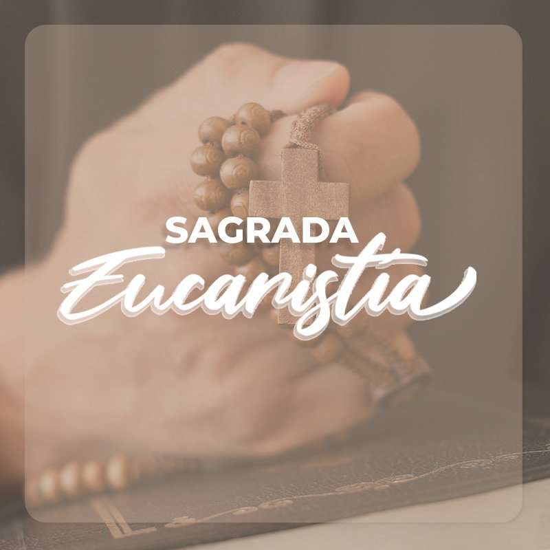 Sagrada Eucaristía