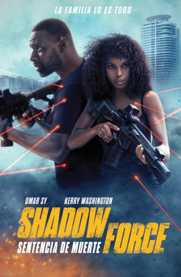 Shadow Force: Sentencia de Muerte